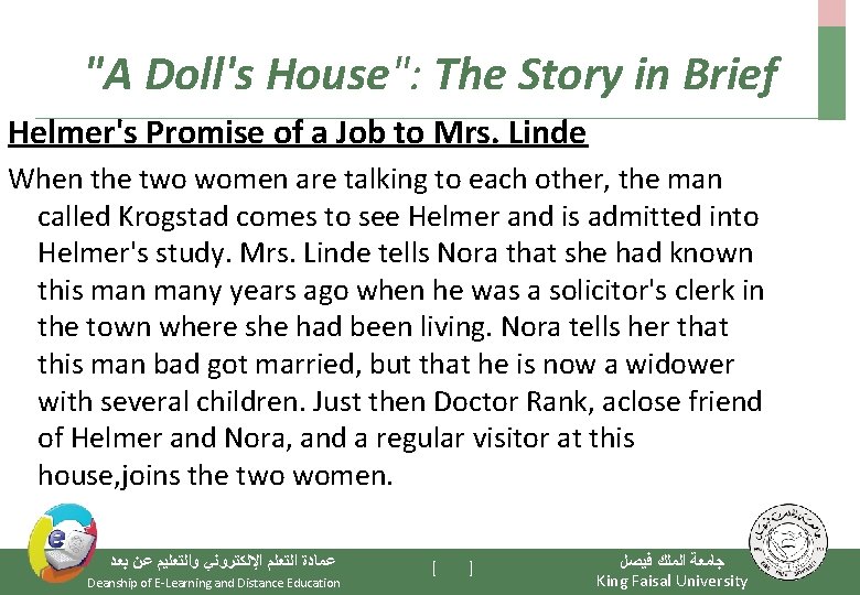 "A Doll's House": The Story in Brief Helmer's Promise of a Job to Mrs.