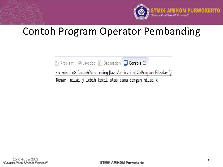 Contoh Program Operator Pembanding 15 Oktober 2021 9 