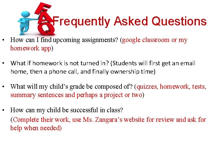 Frequently Asked Questions • How can I find upcoming assignments? (google classroom or my Frequently Asked Questions • How can I find upcoming assignments? (google classroom or my