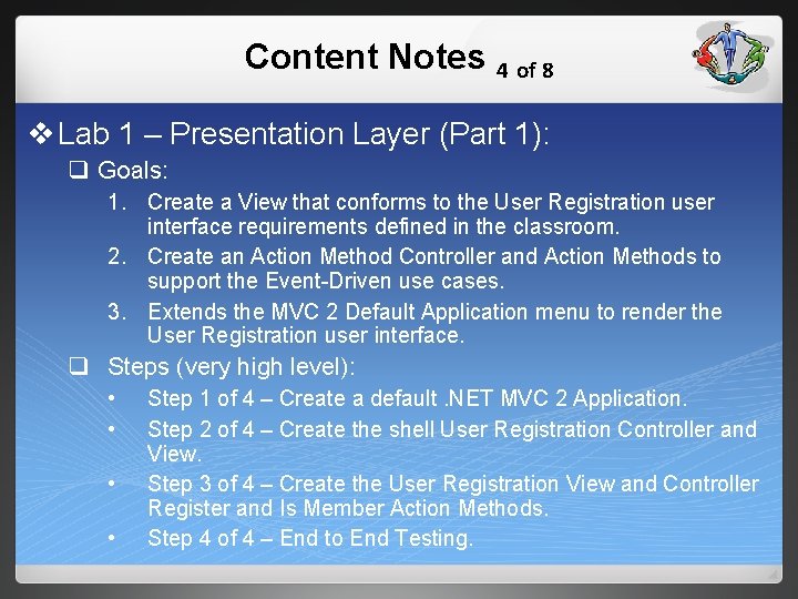 Content Notes 4 of 8 v Lab 1 – Presentation Layer (Part 1): q