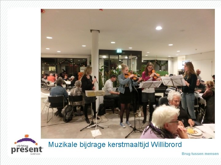 Muzikale bijdrage kerstmaaltijd Willibrord 