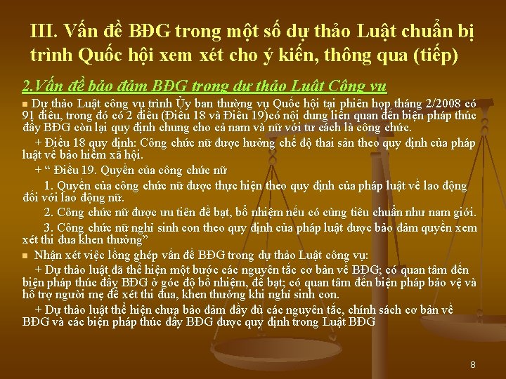 III. Vấn đề BĐG trong một số dự thảo Luật chuẩn bị trình Quốc