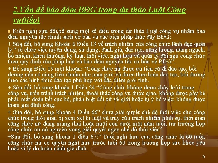 2. Vấn đề bảo đảm BĐG trong dự thảo Luật Công vụ(tiếp) Kiến nghị