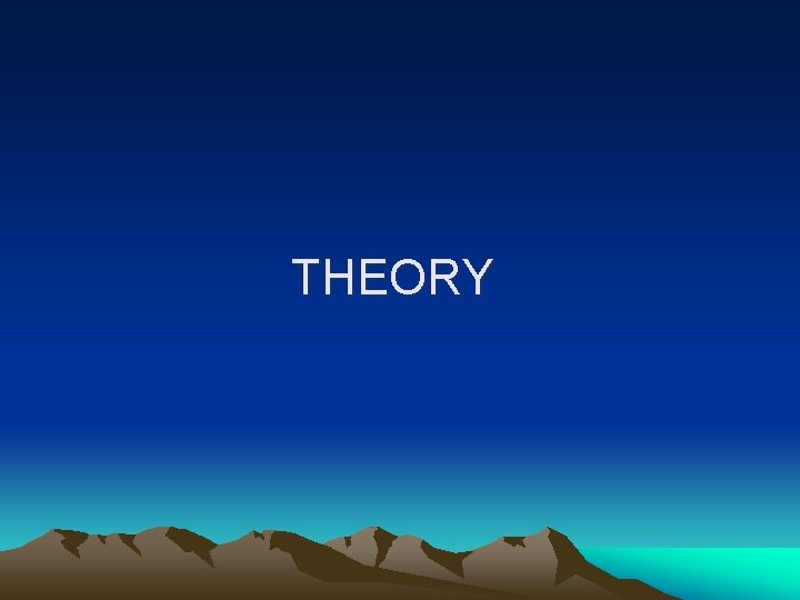 THEORY 