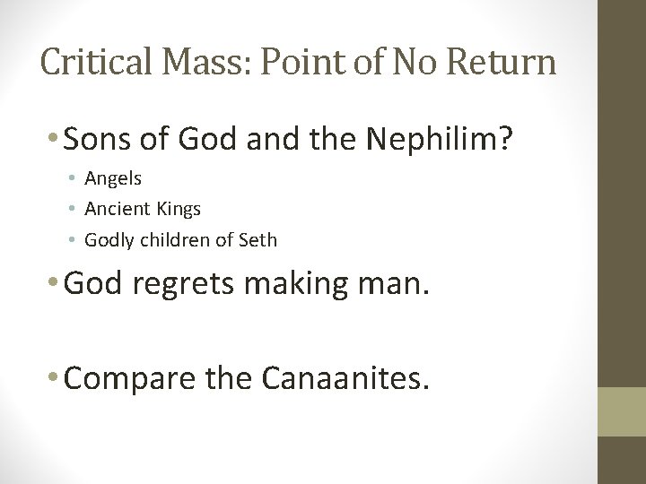 Critical Mass: Point of No Return • Sons of God and the Nephilim? •