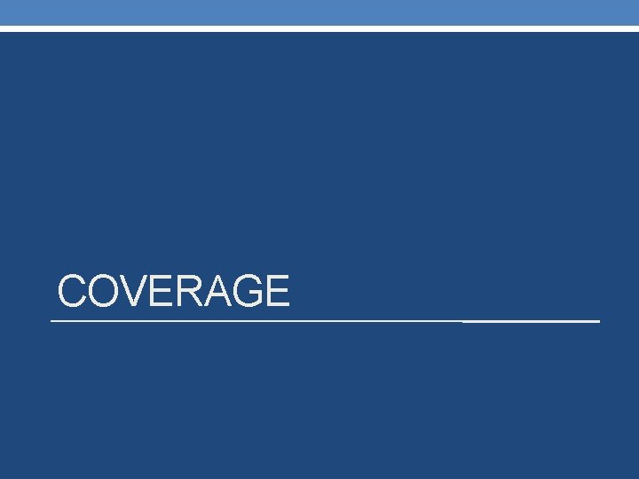 COVERAGE 
