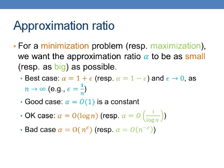 Approximation ratio • 