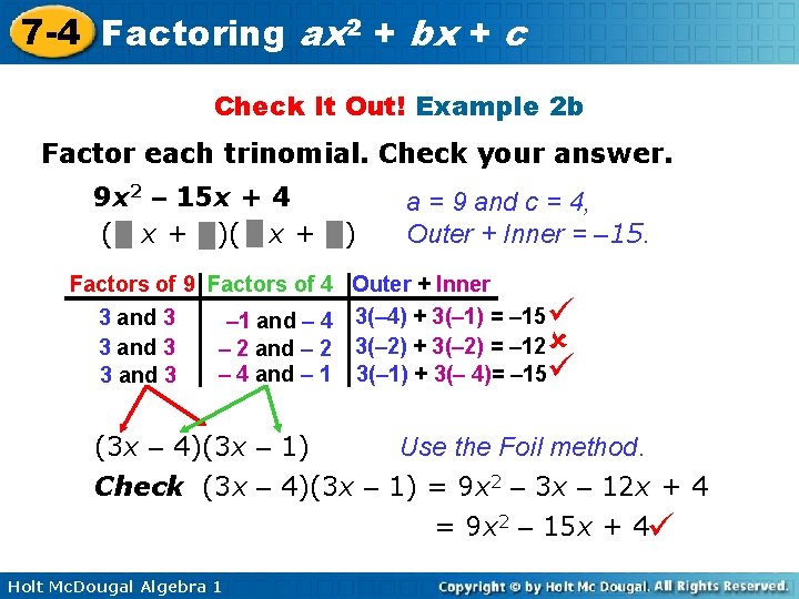 7 -4 Factoring ax 2 + bx + c Check It Out! Example 2