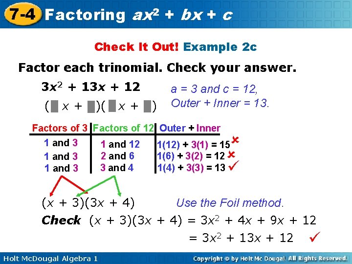 7 -4 Factoring ax 2 + bx + c Check It Out! Example 2