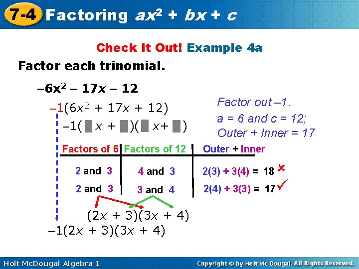 7 -4 Factoring ax 2 + bx + c Check It Out! Example 4