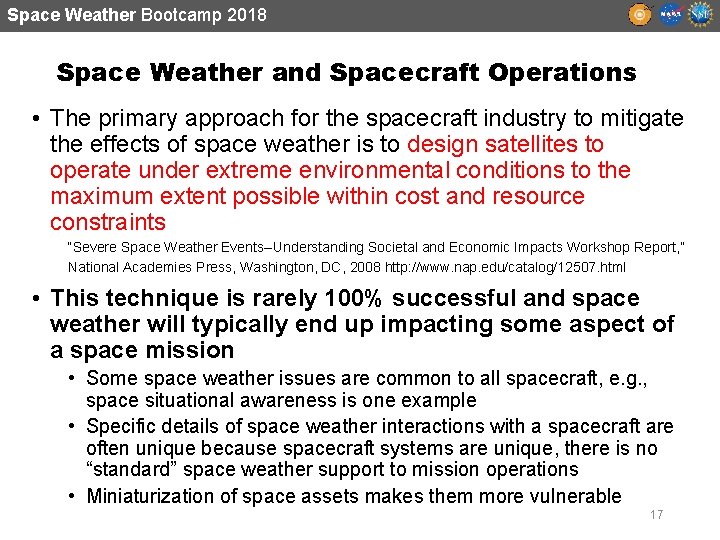 Space Weather Bootcamp 2018 Space Weather and Spacecraft Operations • The primary approach for