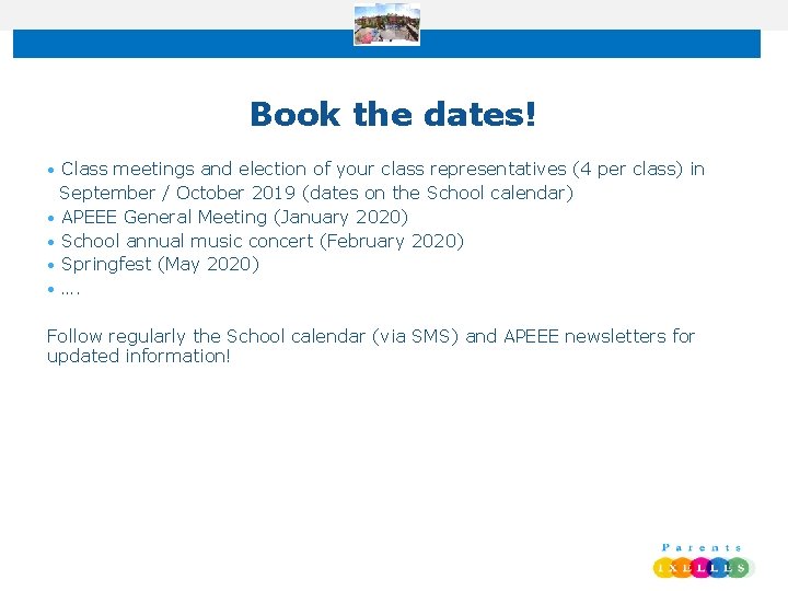 Book the dates! Class meetings and election of your class representatives (4 per class)