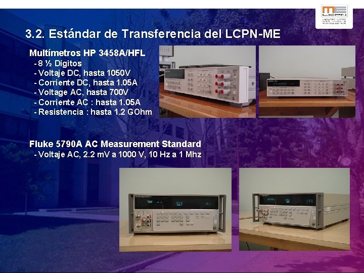 3. 2. Estándar de Transferencia del LCPN-ME Multímetros HP 3458 A/HFL - 8 ½