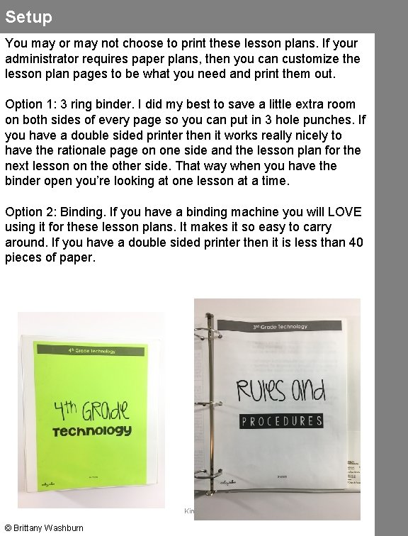 Setup You may or may not choose to print these lesson plans. If your