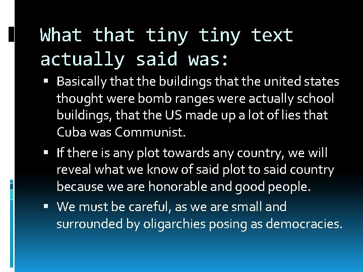 What tiny text actually said was: Basically that the buildings that the united states