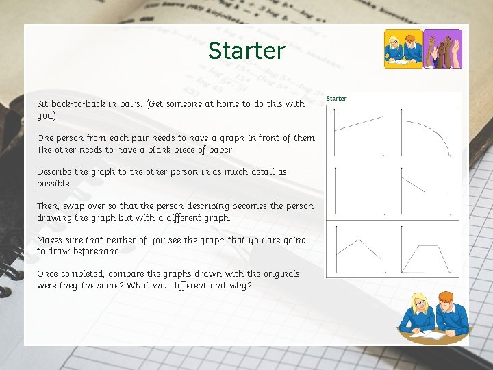 Starter Sit back-to-back in pairs. (Get someone at home to do this with you)