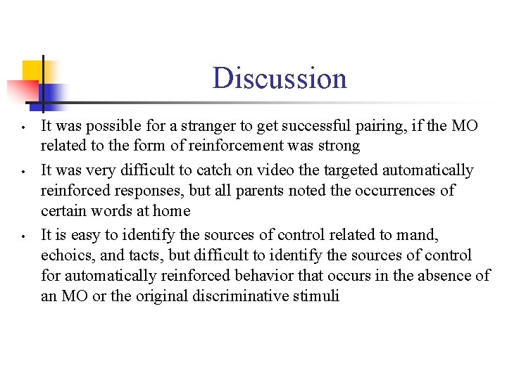 Discussion • • • It was possible for a stranger to get successful pairing,