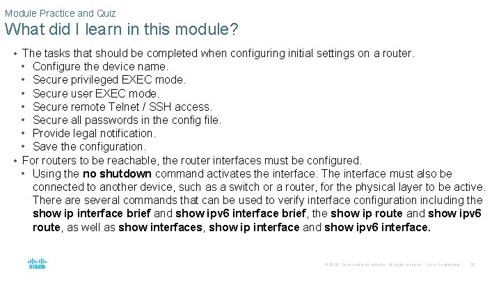 Module Practice and Quiz What did I learn in this module? • The tasks