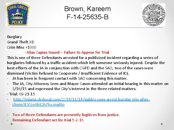 Brown, Kareem F-14 -25635 -B Burglary Grand Theft 3 D Crim Misc +1000 -