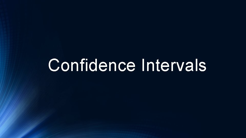 Confidence Intervals 