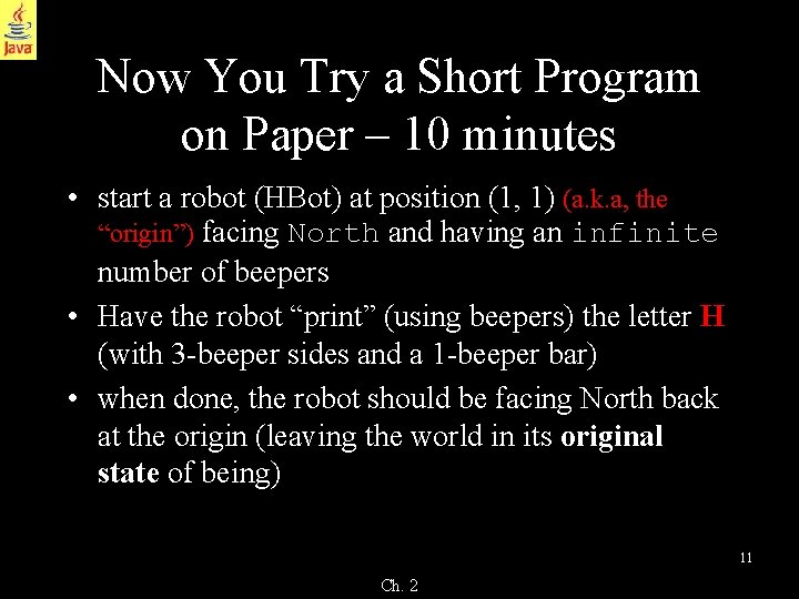 Now You Try a Short Program on Paper – 10 minutes • start a Now You Try a Short Program on Paper – 10 minutes • start a