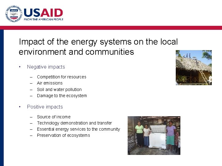 Impact of the energy systems on the local environment and communities • Negative impacts