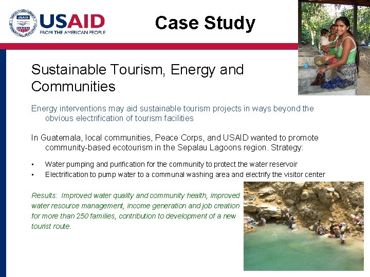 Case Study Sustainable Tourism, Energy and Communities Energy interventions may aid sustainable tourism projects