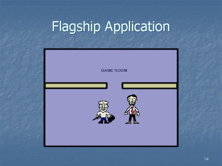 Flagship Application 14 