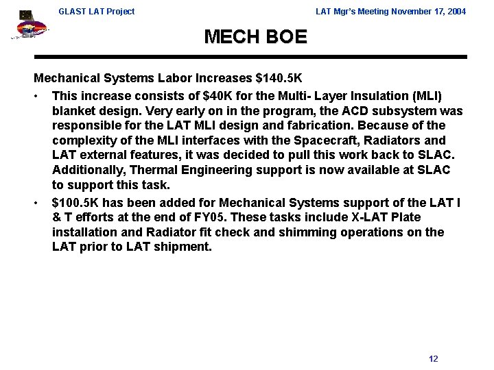 GLAST LAT Project LAT Mgr’s Meeting November 17, 2004 MECH BOE Mechanical Systems Labor