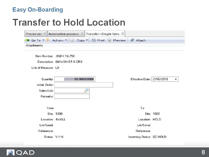 Easy On-Boarding Transfer to Hold Location 8 