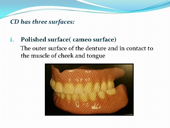 CD has three surfaces: i. Polished surface( cameo surface) The outer surface of the