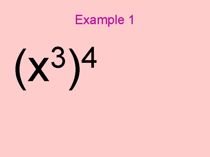 Example 1 3 4 (x ) 