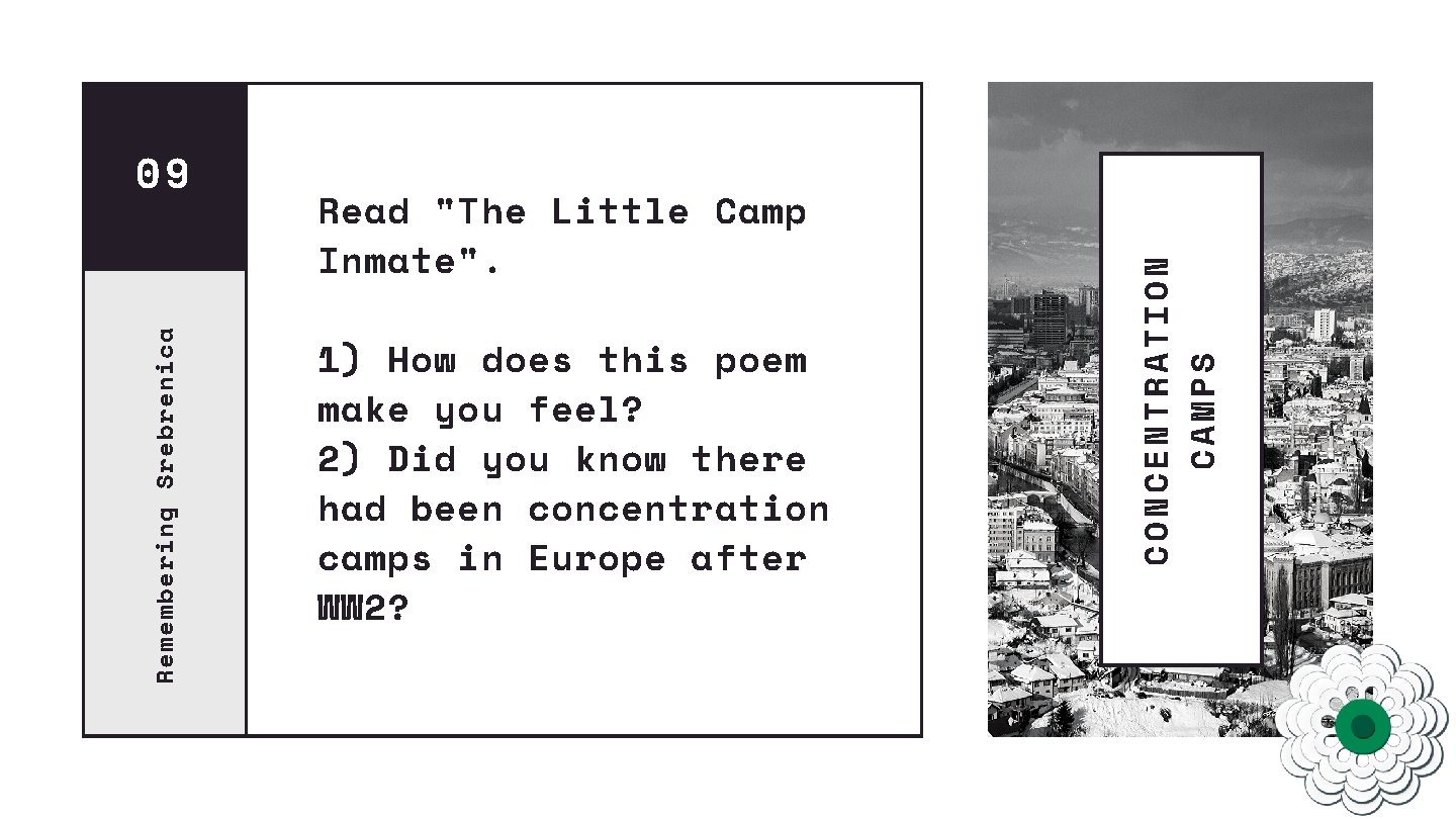 Read "The Little Camp Inmate". 1) How does this poem make you feel? 2)