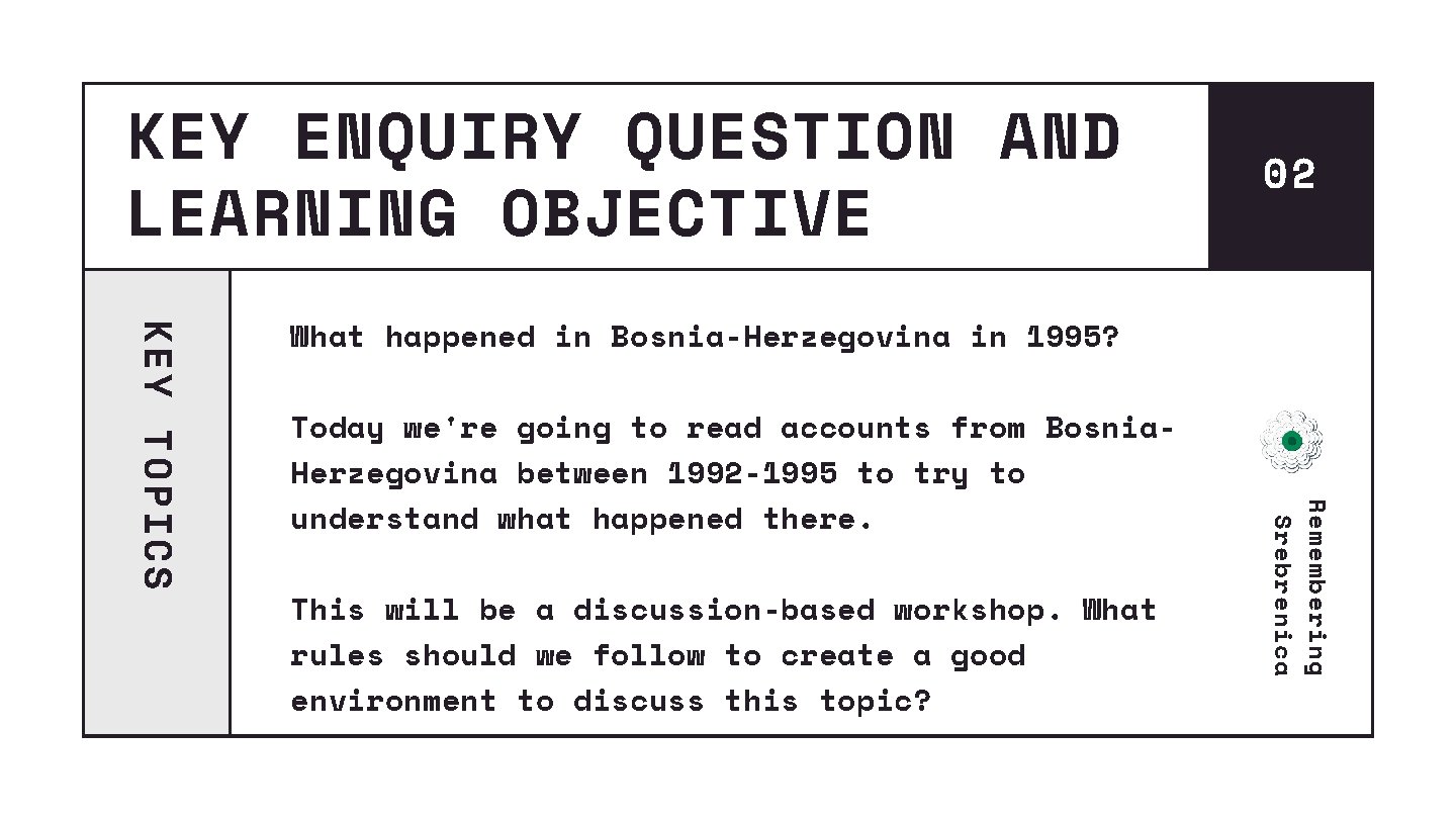 KEY ENQUIRY QUESTION AND LEARNING OBJECTIVE 02 Today we're going to read accounts from