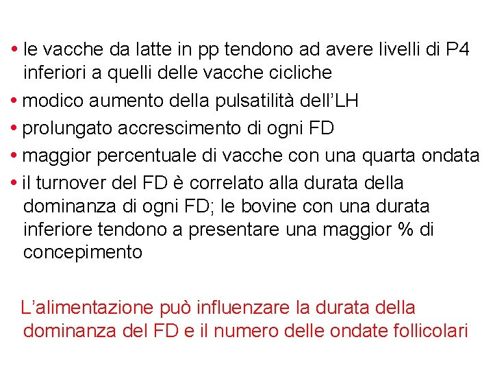  • le vacche da latte in pp tendono ad avere livelli di P