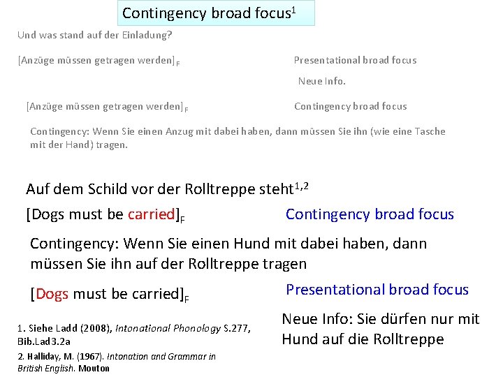 Contingency broad focus 1 Und was stand auf der Einladung? [Anzüge müssen getragen werden]F