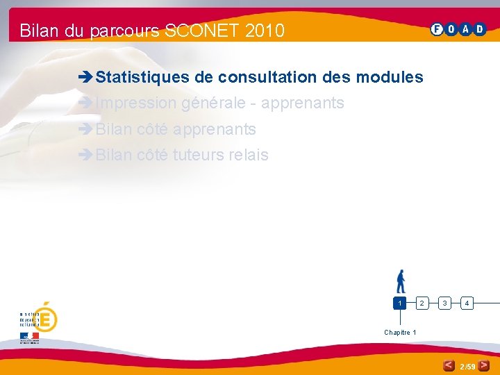 Bilan du parcours SCONET 2010 è Statistiques de consultation des modules è Impression générale