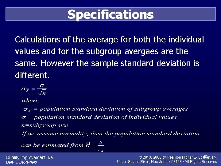 Specifications Calculations of the average for both the individual values and for the subgroup