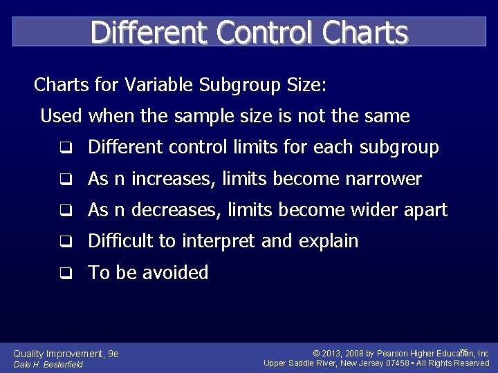 Different Control Charts for Variable Subgroup Size: Used when the sample size is not