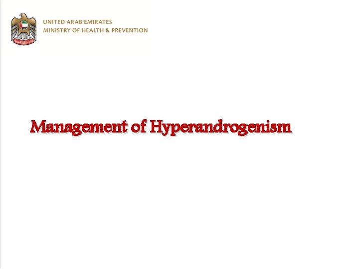 Management of Hyperandrogenism 