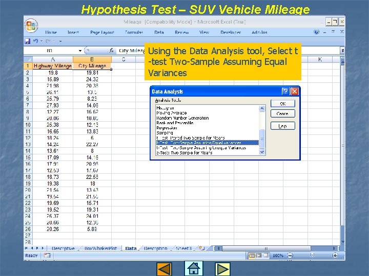 Hypothesis Test – SUV Vehicle Mileage Using the Data Analysis tool, Select t -test