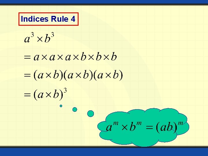Indices Rule 4 