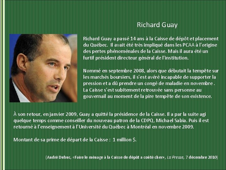 Richard Guay a passé 14 ans à la Caisse de dépôt et placement du