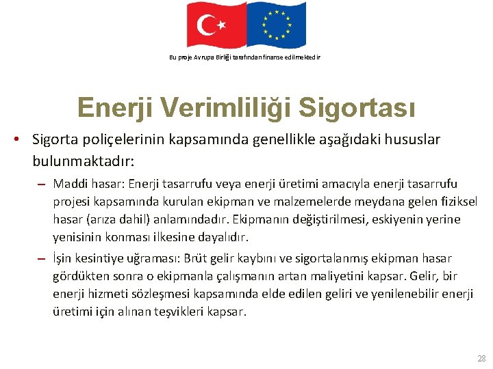 This. Avrupa project. Birliği is funded by the finanse European Union Bu proje tarafından