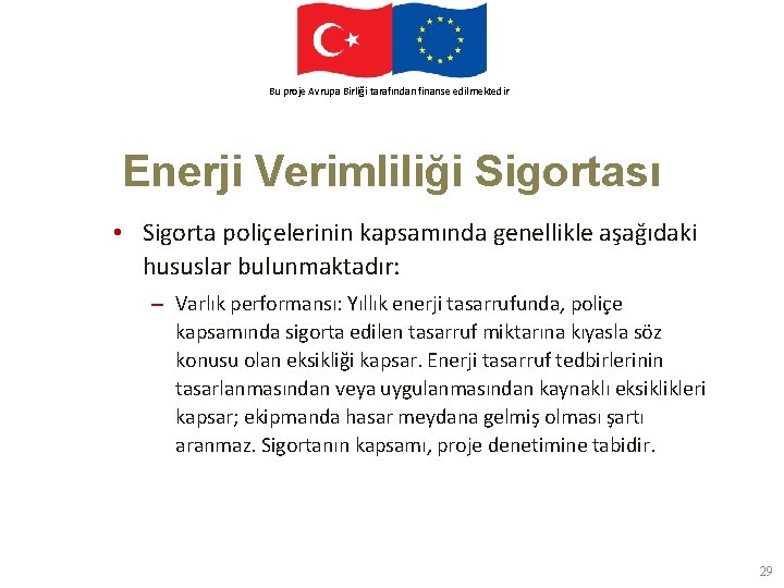 This. Avrupa project. Birliği is funded by the finanse European Union Bu proje tarafından