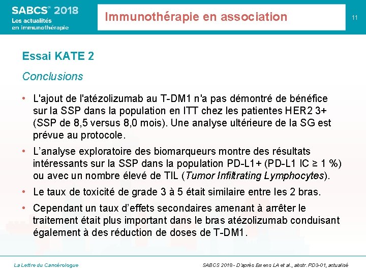 Immunothérapie en association Essai KATE 2 Conclusions • L'ajout de l'atézolizumab au T-DM 1