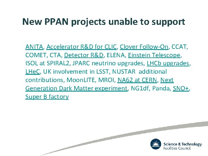 New PPAN projects unable to support ANITA, Accelerator R&D for CLIC, Clover Follow-On, CCAT,