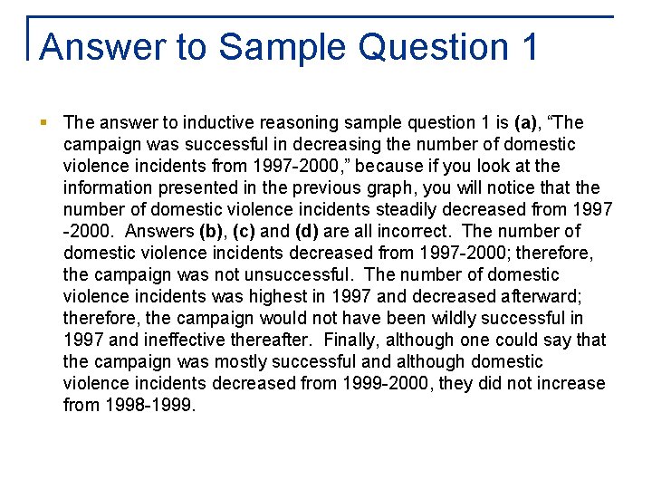Answer to Sample Question 1 § The answer to inductive reasoning sample question 1