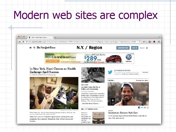 Modern web sites are complex 