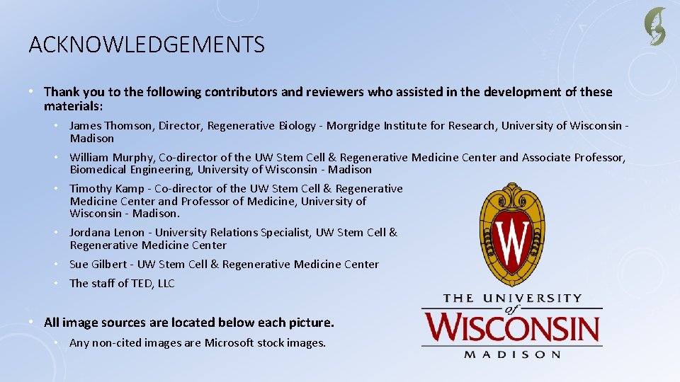 ACKNOWLEDGEMENTS • Thank you to the following contributors and reviewers who assisted in the